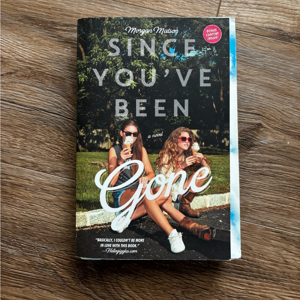 Since You’ve Been Gone by Morgan Matson